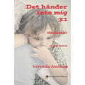 Förräderiet 3: 1: En sann historia