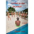 Living in the Islands