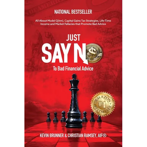 Just Say No To Bad Financial Advice: All About Model Q(tm), Capital Gains Tax Strategies, Life-Time Income and Market Fallacies