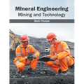 Mineral Engineering: Mining and Technology