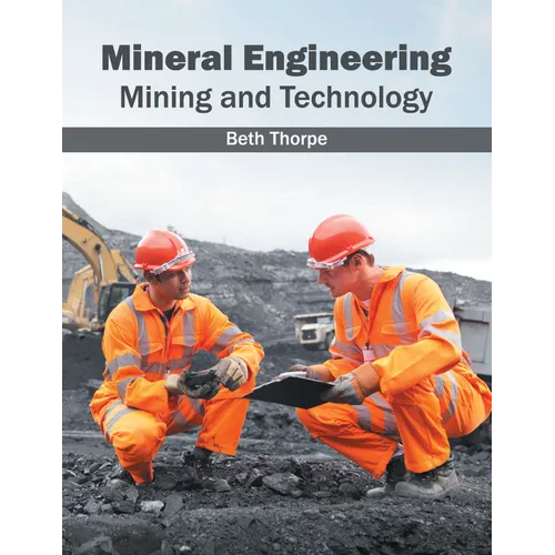 Mineral Engineering: Mining and Technology