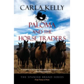 Paloma and the Horse Traders