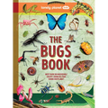 Lonely Planet Kids the Bugs Book: Meet Over 100 Incredible Creepy-Crawlies That Share Our Planet