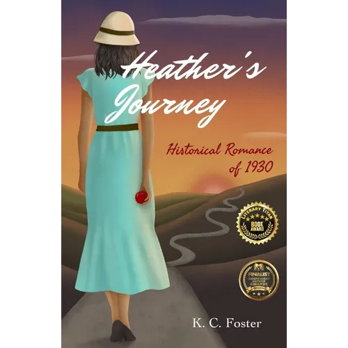 Heather's Journey: Historical Romance of 1930