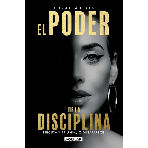 El Poder de la Disciplina / The Power of Discipline