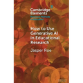 How to Use Generative AI in Educational Research