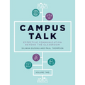 Campus Talk, Volume 2: Effective Communication Beyond the Classroom