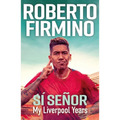 Sí Señor: My Liverpool Years