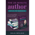 The 20-minute Author Self Publishing Secrets: Your custom roadmap to write, publish and promote your book.