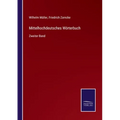 Mittelhochdeutsches Wörterbuch: Zweiter Band