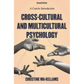 Cross-Cultural and Multicultural Psychology