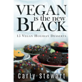 Vegan Is The New Black: 15 Vegan Holiday Desserts