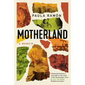 Motherland: A Memoir