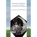 Little Sixty: A Memoir of Growing Up Italian-American in Appalachia
