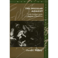 The Specular Moment: Goethe's Early Lyric and the Beginnings of Romanticism