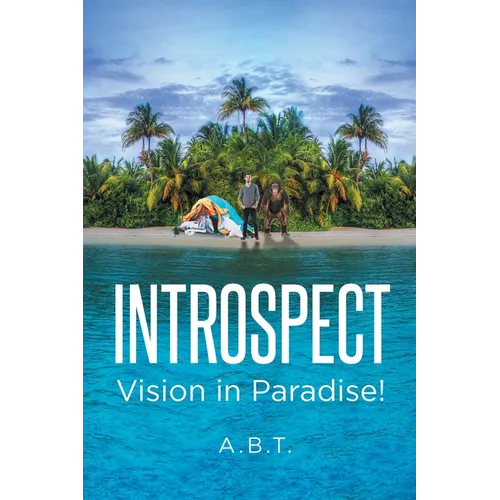 Introspect: Vision in Paradise!