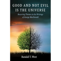 Good and Not Evil Is the Universe: Recurring Themes in the Writings of George MacDonald