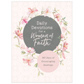 Daily Devotions for a Woman of Faith: 365 Days of Encouraging Readings
