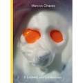 Marcos Chaves: It Looked and I Looked Back