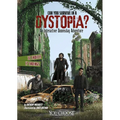 Can You Survive in a Dystopia?