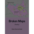Broken Maps: Poetry