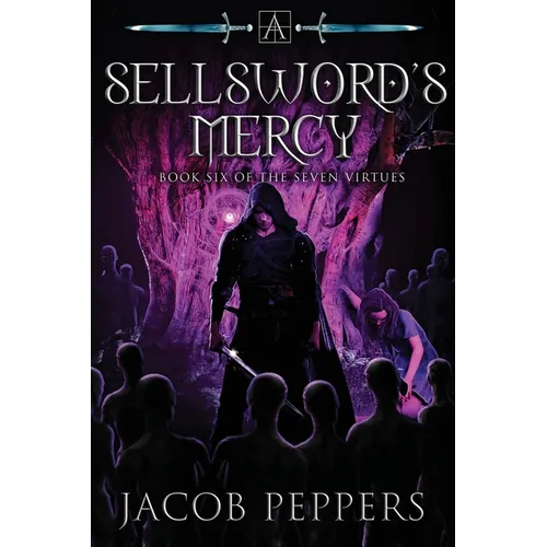 A Sellsword's Mercy: Book Six of the Seven Virtues - Paperback