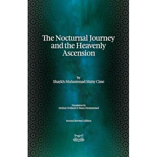 The Nocturnal Journey & Heavenly Ascension