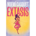 Éxtasis / Ecstasy