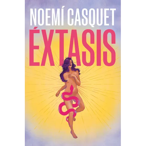Éxtasis / Ecstasy