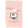 Lifestyle Blogging Basics: A How-To for Investing in Yourself, Working With Brands, and Cultivating a Community Around Your Blog