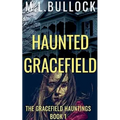 Haunted Gracefield