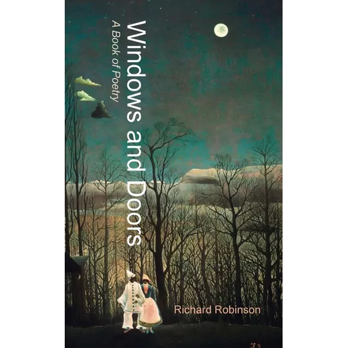 Windows and Doors: A Book of Poetry