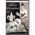 A Guide to Classic Discipline