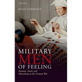 Military Men of Feeling: Emotion, Touch, and Masculinity in the Crimean War