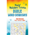 Kids' Hidden Trivia Bible Word Searches: 100 Puzzles Plus Bonus Q&a!