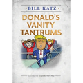 Donald's Vanity Tantrums