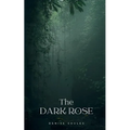 The dark rose