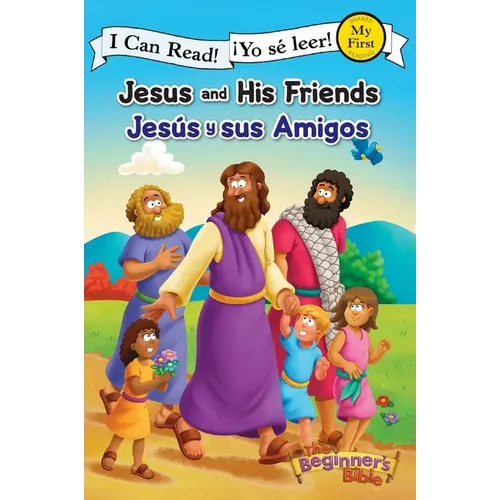 Jesus and His Friends / Jesús Y Sus Amigos