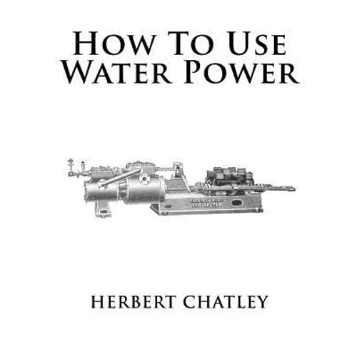 How To Use Water Power
