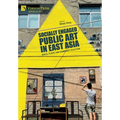 Socially Engaged Public Art in East Asia: Space, Place, and Community in Action