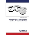 Performance Evaluation of Losartan Potassium Tablets