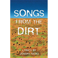 Songs From The Dirt