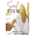 Sail With Me