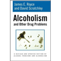 Alcoholism and Other Drug Problems