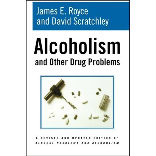 Alcoholism and Other Drug Problems