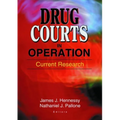 Drug Courts in Operation: Current Research