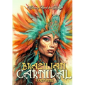 Brazilian Carnival Coloring Book for Adults: Carnival Costumes Coloring Book Brazilian Coloring Book grayscale grayscale costumes A4 60p.
