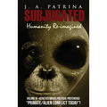 Subjugated Volume 3: Genetics Drives Political Preference