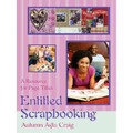 Entitled Scrapbooking: A Resource for Page Titles