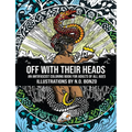 Off with Their Heads: An Antifascist Coloring Book for Adults of All Ages